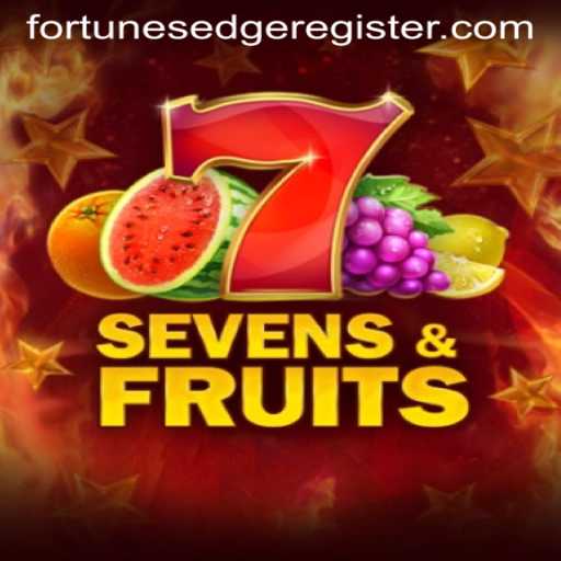 Exploring SevensFruits: Unveiling the Thrills of Fortune's Edge